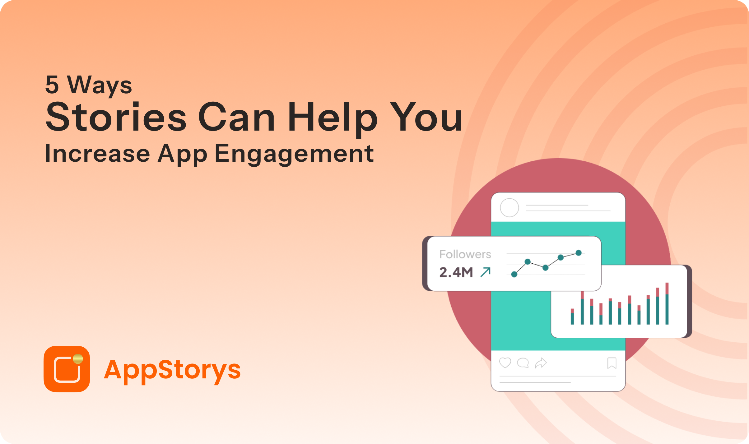 5 Ways Stories Can Help You Increase App Engagement